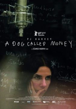    : A Dog Called Money (2019)